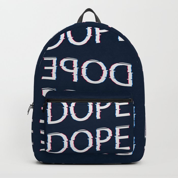 DOPE AF Backpack by carlitov Society6