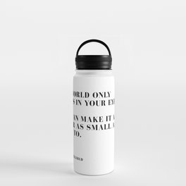 The world only exists in your eyes Water Bottle