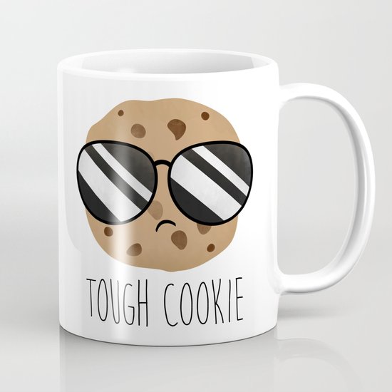 Tough Cookie Mug