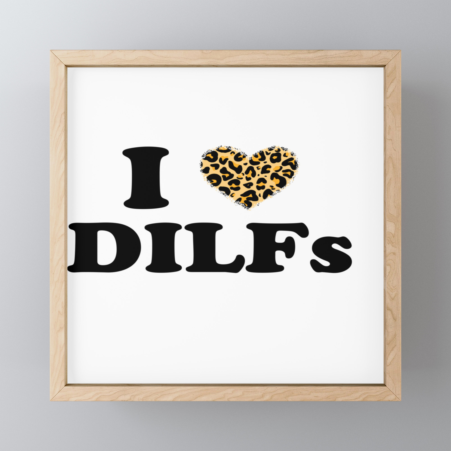 I Heart Dilfs Love Funny Dilf Mature Sexy Men Leo Framed Mini Art Print by Let'sLaughMoreOften | Society6 I Heart Dilfs Love Funny Dilf Mature Sexy Men Leo Framed Mini Art Print by Let'sLaughMoreOften | Society6