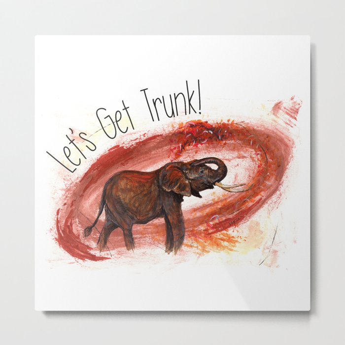 Let's Get Trunk! - Elephant Having Fun with Mud! Metal Print