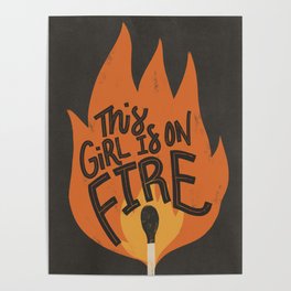 This Girl is on Fire Poster