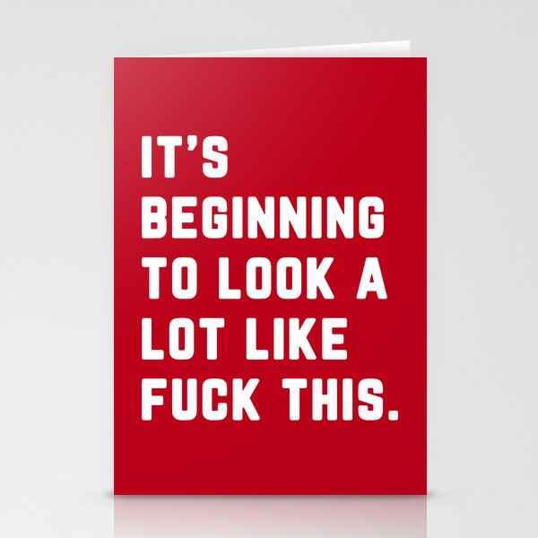 Look A Lot Like Fuck This (Red) Funny Sarcastic Quote Stationery Cards