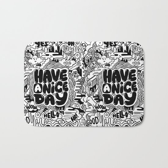 HAVE A NICE DAY Bath Mat