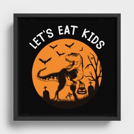 Let's Eat Kids Halloween T-Rex Dinosaur Framed Canvas