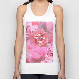 Don't Touch Me Tank Top