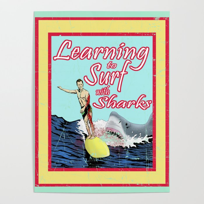 Learning to Surf with Sharks Poster