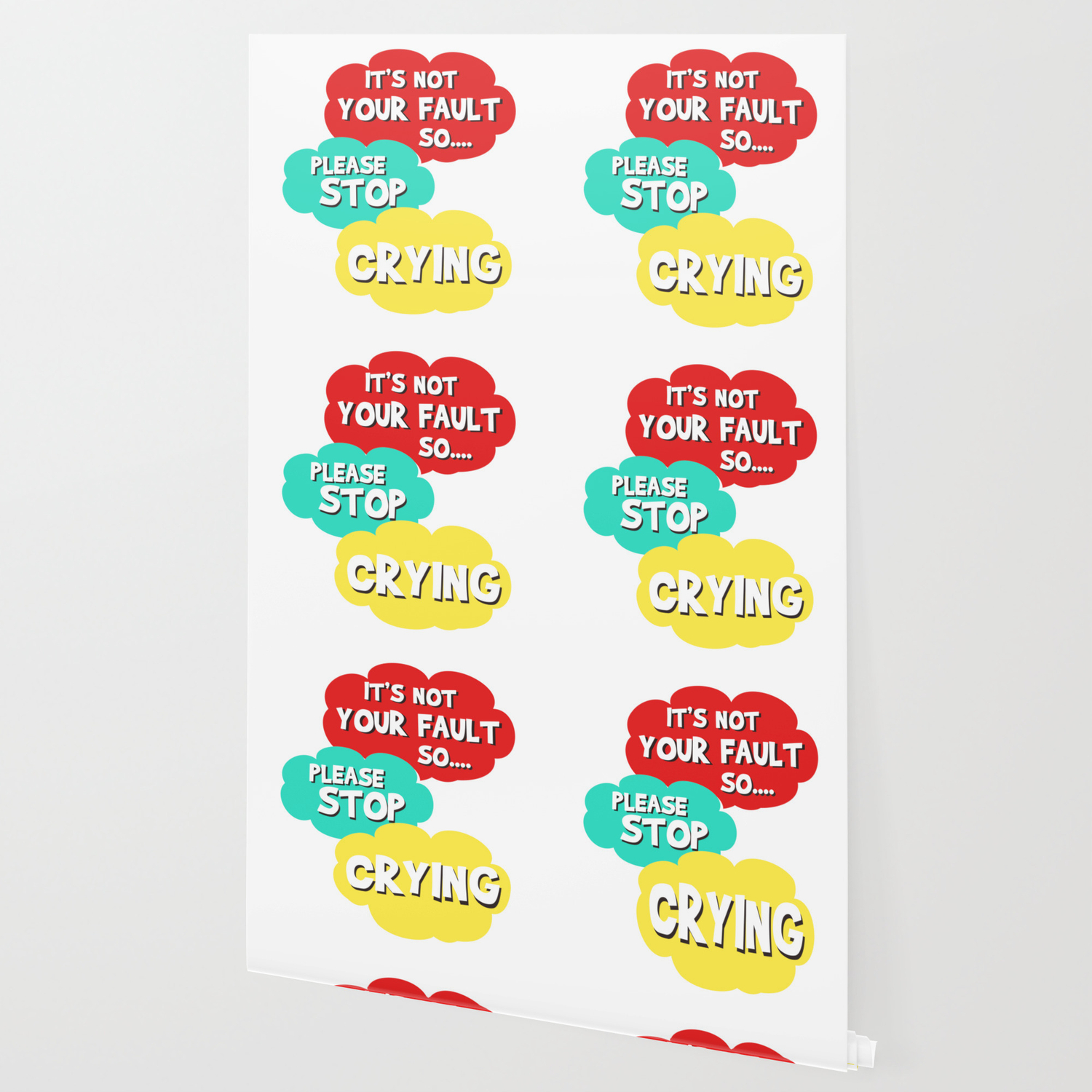 Funny It S Not My Fault Joke Tee Design Stop Crying Wallpaper