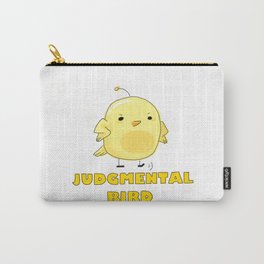 Judgmental Birds Carry-All Pouch