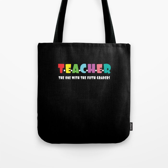 Teacher With Fifth Graders Teachers Day School Tote Bag