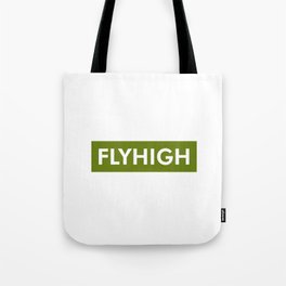 Flyhigh Tote Bag