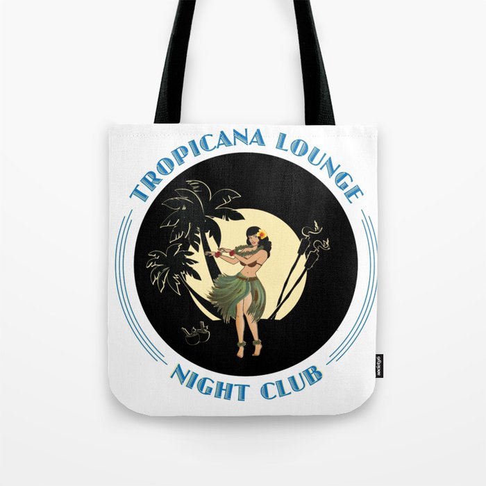 Hula Girl at Tropicana Lounge Tote Bag