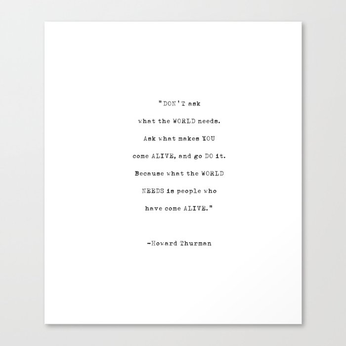 Howard Thurman | Typewriter Style Quote Canvas Print