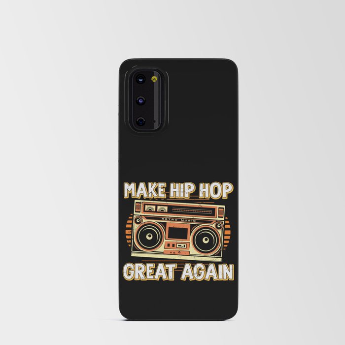 Make Hip Hop Great Again Retro Android Card Case