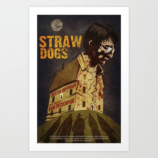 Straw Dogs Art Print