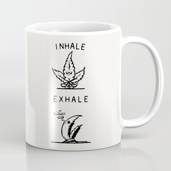 Inhale Exhale Marijuana Coffee Mug