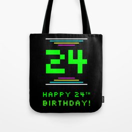 [ Thumbnail: 24th Birthday - Nerdy Geeky Pixelated 8-Bit Computing Graphics Inspired Look Tote Bag ]