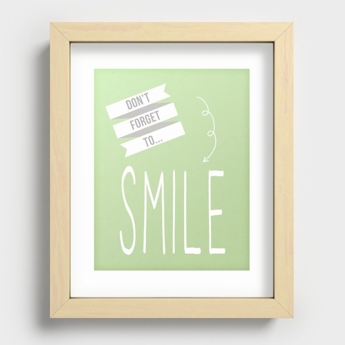 Don't Forget to Smile Recessed Framed Print