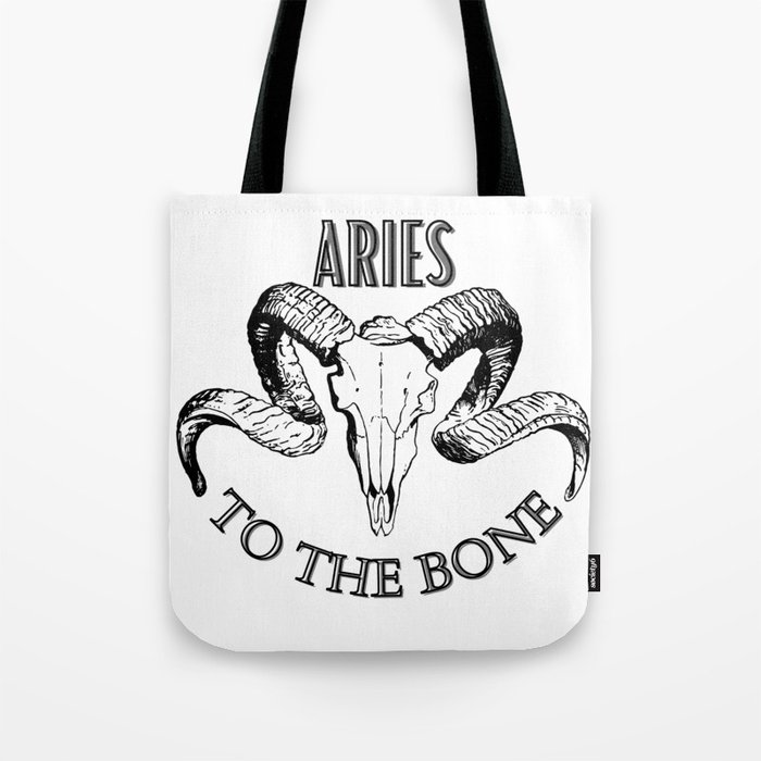 Aries to the Bone  Tote Bag