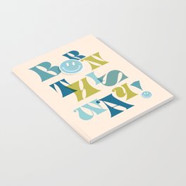 Born this way with a smiley face - Blue & Green Notebook