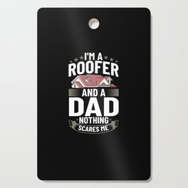 Roofing Roof Worker Contractor Roofer Repair Cutting Board