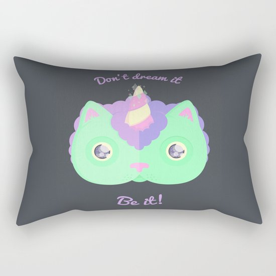 Don't Dream It, Be It! Rectangular Pillow