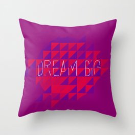 Dream BIG Throw Pillow