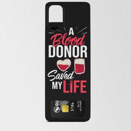 Blood Donor Give Blood Donation Save Life Android Card Case