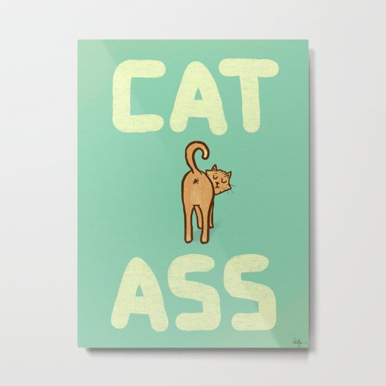 Cat Ass Metal Print
