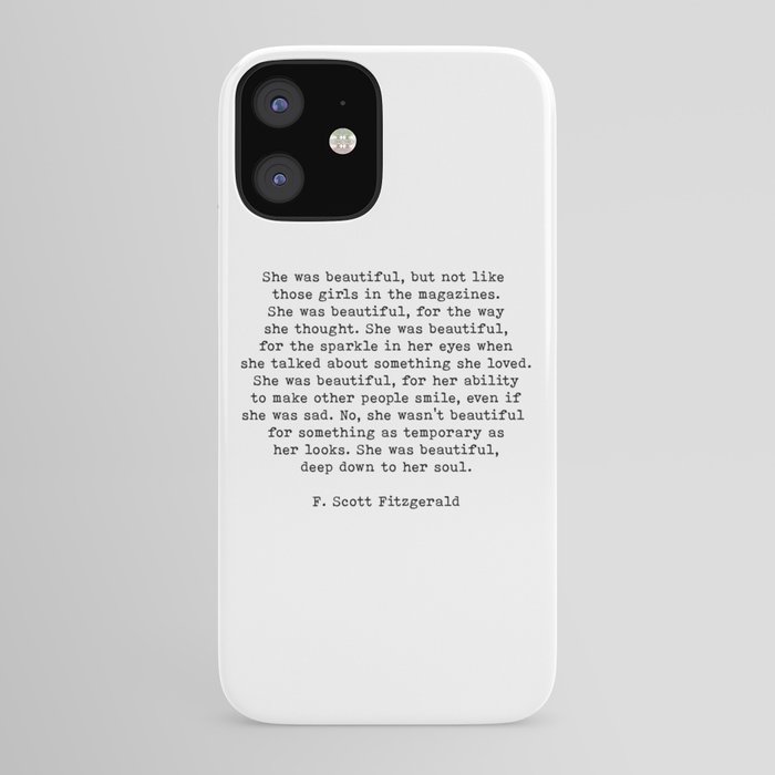 She Was Beautiful F Scott Fitzgerald Quote Iphone Case By Theartshed Society6