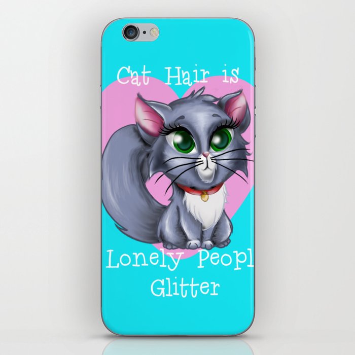 Cat Hair is Lonely People Glitter iPhone Skin