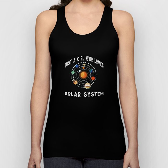 Solar System Just A Girl Who Loves Solar System Tank Top