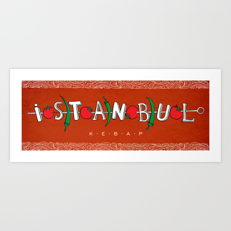 Istanbul Kebap Art Print By Kurstunsal Society6