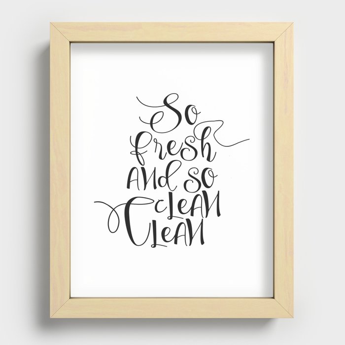 Funny So Fresh And So Clean Laundry Funny Quote Funny Wall Art Bathroom Decor Shower Quote Recessed Framed Print