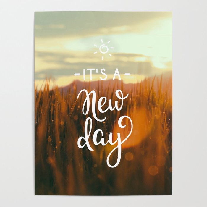 It's a new day Poster