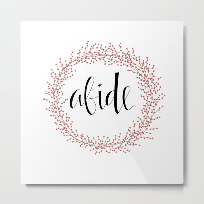 Abide Metal Print