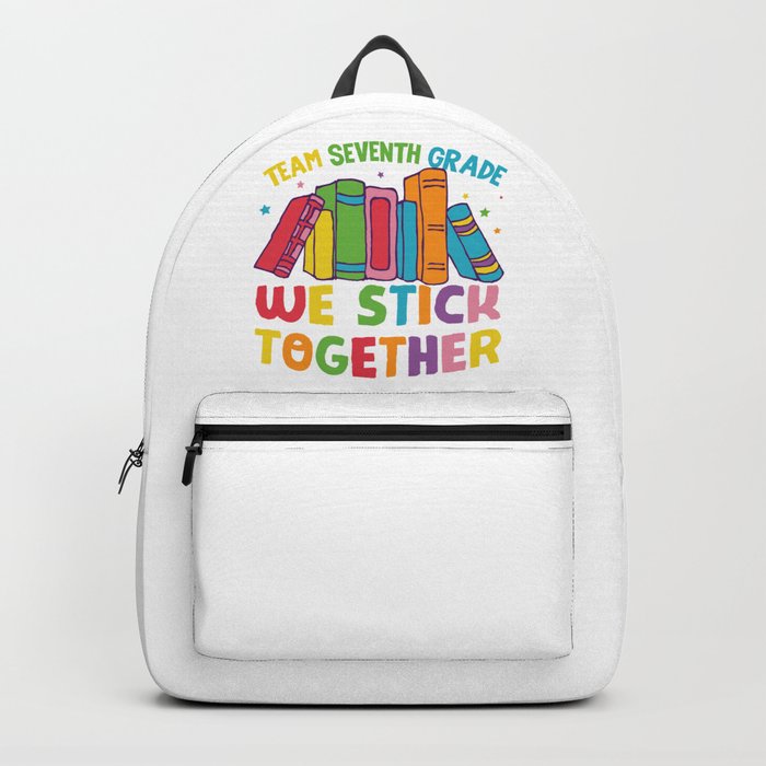 Team Seventh Grade We Stick Together Backpack