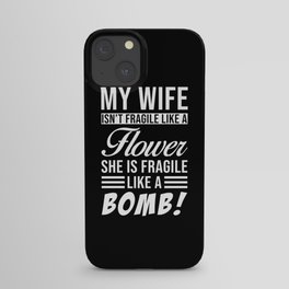 Wife Saying iPhone Case