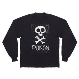 Poison Long Sleeve T Shirt