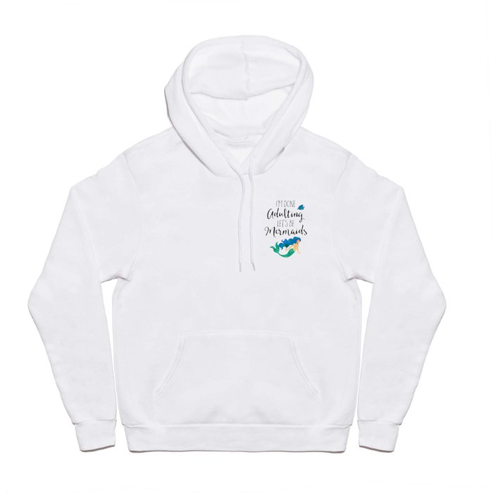 Let's Be Mermaids Sarcastic Funny Cute Quote Hoody