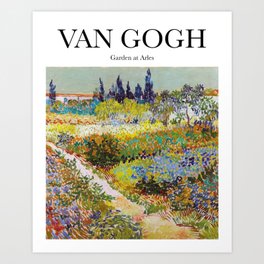 Van Gogh - Garden at Arles Art Print | Artist, Painter, Vincent, Vangogh, Name, Painting, Paint, Typography, Famous, Acrylic 