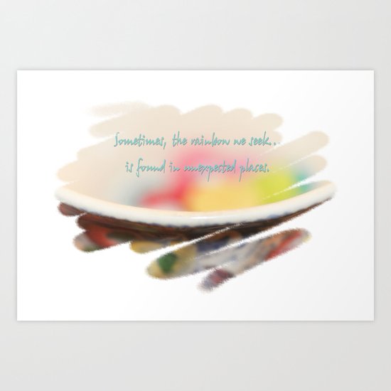 Sometimes, the rainbow we seek...is found in unexpected places. Art Print