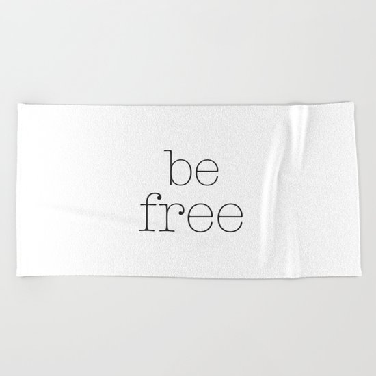 Be Free Beach Towel