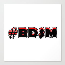 Hashtag Bdsm Canvas Print
