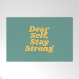 Dear Self Stay Strong Welcome Mat