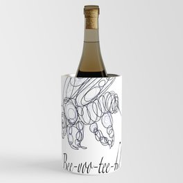 OLena Art Tee Design Bee-yoo-tee-ful Drawing Wine Chiller