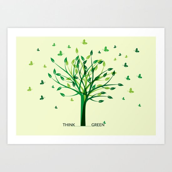 Think green! Art Print