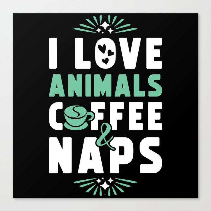 Animals Coffee And Nap Canvas Print