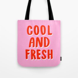 Cool and Fresh Tote Bag