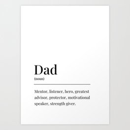 Dad meaning Art Print